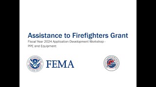 FY 2024 AFG App. Development Training Series – Operations and Safety: Equipment and PPE Activities