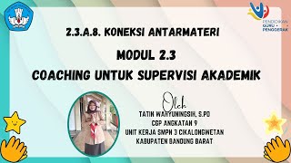 2.3.a.8. Koneksi Antar Materi - Modul 2.3 Coaching untuk Supervisi Akademik