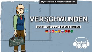 #832 Verschwunden - [Deutsch lernen durch Hören] @DldH - Deutsch lernen mit Geschichten #learngerman