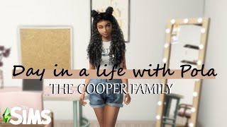 Sims 4 Story Day in a life with Pola - The Cooper Family ep. 03