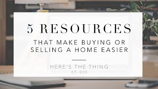 5 Real Estate Resources That are a Must | Here's the Thing