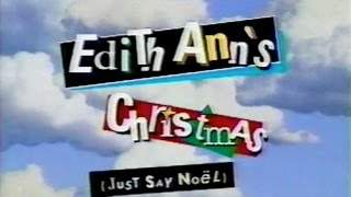 Edith Ann's Christmas: Just Say Nöel