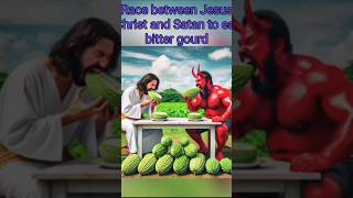 Race between Jesus Christ and Satan to eat bitter gourd #jesus #shorts #cartoon