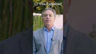 L2 Visa Explained in 60 Seconds