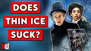 Does Thin Ice Sink or Swim?