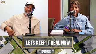 Let's Keep It Real Now | Podcast Ep #31 | Avoid Lawsuits with Proper Disclosures