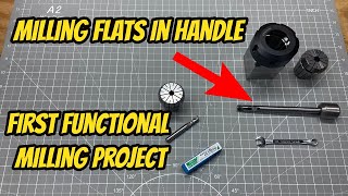 Milling Flats on Handle - First functional Milling Project on the PM-25MV. Beginner Milling Project