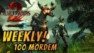 100 Mordrem weekly EASY and QUICK!