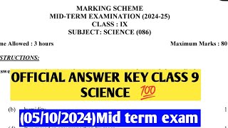 class 9 science   Marking scheme(05/10/24)Mid term exam answers#officialanswerkey69science