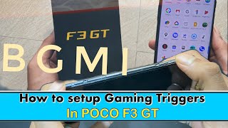 How to Setup and use gaming triggers in POCO F3 GT. Easy & Simple #pocof3gt #bgmi