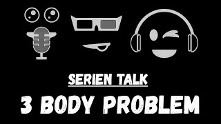 Serien-Highlight des Jahres oder der nächste Netflix-Flop? | 3 BODY PROBLEM Review-Talk