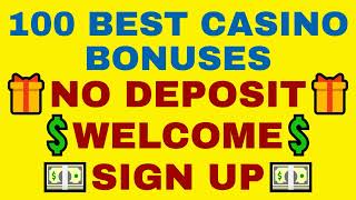 100 BEST CASINO BONUSES 2023 - FREE SPINS, NO DEPOSIT, SIGN UP, WELCOME, PROMO CODES