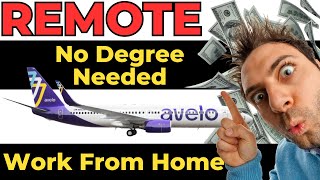 Avelo Airlines - Entry Level - Earn Money Online - REMOTE JOB - Work From Home - Job Opening