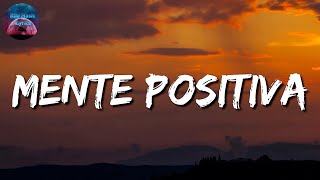 Junior H - Mente Positiva (Letra\Lyric)