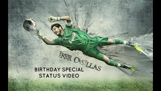 Iker Casillas | Birthday Special | Whatsapp status