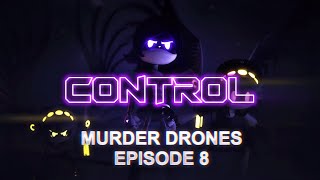 Murder Drones Episode 8 Edit / Control - Halsey [AMV]