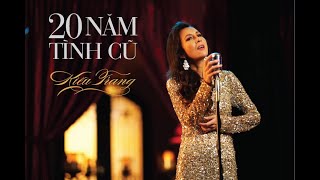 Kiều Trang | 20 Năm Tình Cũ | ST Trần Quảng Nam