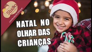 Natal no olhar das crianças - Studio da Criança