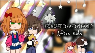 || FPE REACT TO AFTON FAMILY || GC REACTION || REQUESTED || PART 1/? ||