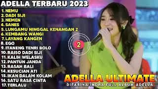 Defarina Indra _ Nemu _ Nemen _ Dadi Siji || Adella Full Album