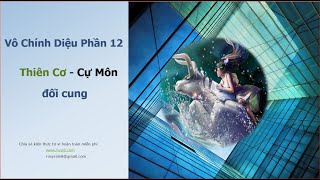 Cung Vô Chính Diệu ( Phần 12) Thiên Cơ - Cự Môn đối cung