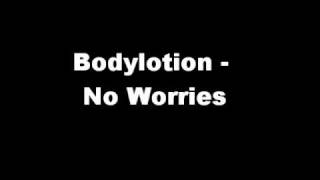 Bodylotion - No Worries