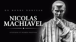 Citations de Nicolas Machiavel que tout le monde ignore !