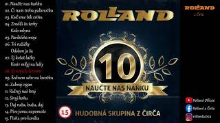 Rolland z Čirča CD10 08 Ej nepidu horami