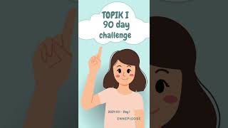 TOPIK I • 90 DAY CHALLENGE өнөөдрөөс эхэлж байна. 90 өдрийн турш хамт байж Солонгос хэлээ сурцгаая.