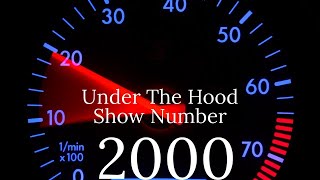 Show Number 2000 Let's Celebrate!  Under The Hood Live Show #cars Best Car Podcast 2023