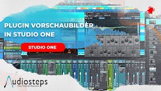 S1 Quick Tip: Plugin Vorschaubilder in PreSonus Studio One erstellen, Ansicht ein- und ausblenden