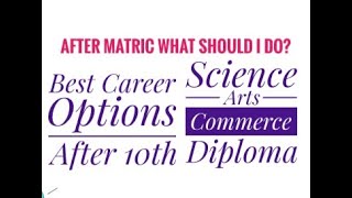 After matric what should i do || After matric kiya lena chahiye || after matric diploma course ||