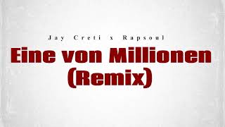 Rapsoul x Jay Creti - "Eine von Millionen 2.0" | Offizielles Audio (2023)