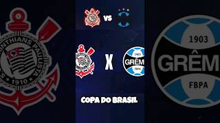 Chamada| Corinthians e Grêmio - Copa Brasil 2024.