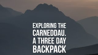 Exploring The Carneddau