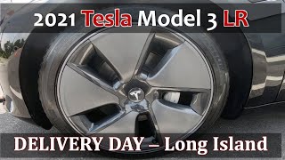 Picking Up Tesla Model 3 Long Range - June 2021 - Long Island NY