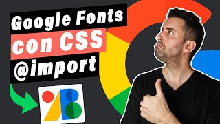 Cómo Importar fuentes de Google fonts en CSS (con @Import)