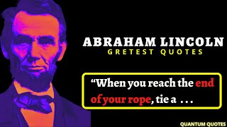 Abraham Lincoln greatest quotes | Quotes by Abraham Lincoln | motivational Quotes | #qoutes