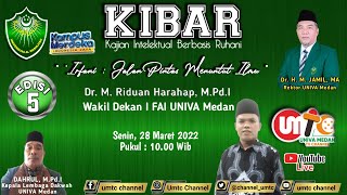 Kajian Intelektual Ruhani (KIBAR) Edisi 5 TEMA : "'IRFANI : JALAN PINTAS MENUNTUT ILMU"