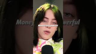 Billie Eilish | Money isn't the answer to your HAPPINESS