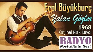 Erol Büyükburç - Yalan Gözler (1968)