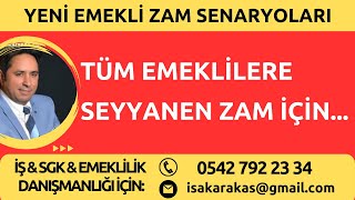 ANKARADA KONUŞULAN YENİ EMEKLİ ZAMMI