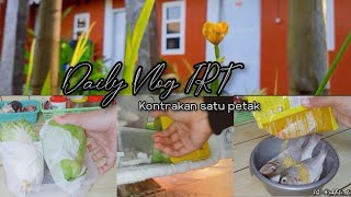 RUTINITAS HARIAN WAJIB IRT || Daily Vlog Dapur Kecil Kontrakan 1 Petak