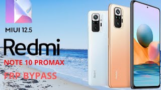 REDMI NOTE 10 PRO MAX FRP | MIUI 12.5 | REDMI LATEST FRP