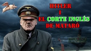 Hitler i el Corte Inglés de Mataró.