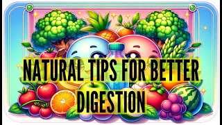 Easy Ways to Improve Digestion