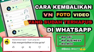 CARA MENGEMBALIKAN VN, FOTO DAN VIDEO YANG TERHAPUS DI WHATSAPP || EMANG BISA??