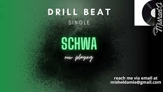 Schwa - NY | UK Drill Type Beat - ProdbyMishaelO