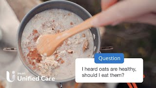 Unified Care - Should I Eat Oats in the Morning?