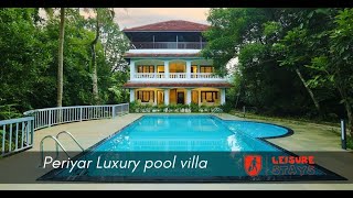 Periyar Luxury Pool Villa - cochin #poolvilla  #cochin #keralatourism